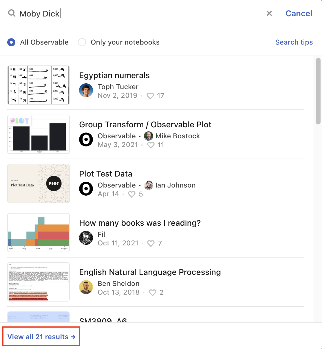 Screen shot of example search results showing a number of Observable notebooks, and a highlighted button at the bottom of the window that reads 'View all 21 results' where a user can click to see more search results.