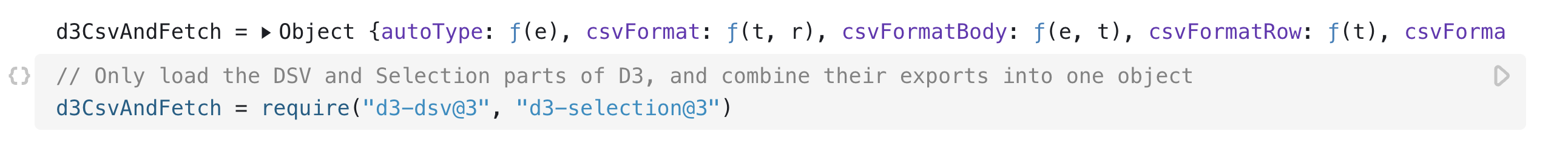 An open cell, `d3CsvAndFetch`, defined by requiring both d3-dsv at version 3 and d3-selections at version 3.