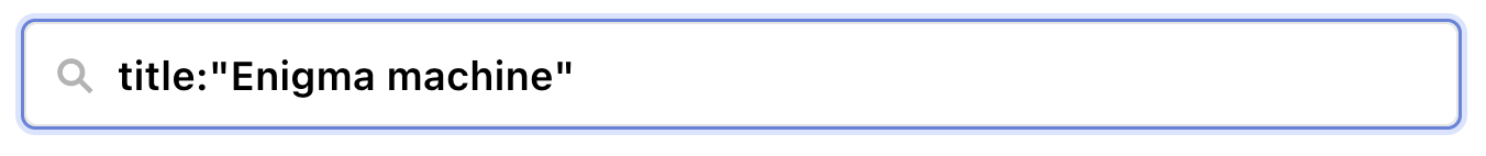 Search bar in Observable with 'title:'Enigma machine'' entered. The 'Enigma machine' phrase is in double quotes.